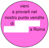 vieni a provarli nel nostro punto vendita di Via Giustino Fortunato 20 a Roma