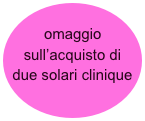 omaggio sull’acquisto di due solari clinique